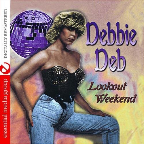 Debbie Deb: Lookout Weekend  \ CD