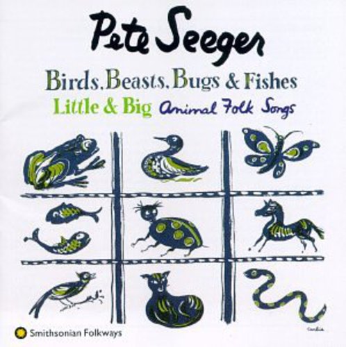 Pete Seeger: Birds Beasts Bugs & Fishes  \ CD