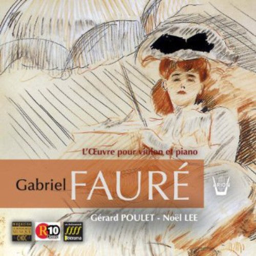 Gabriel Faure: Integrale de L'oeuvre Pour Violon E  \ CD