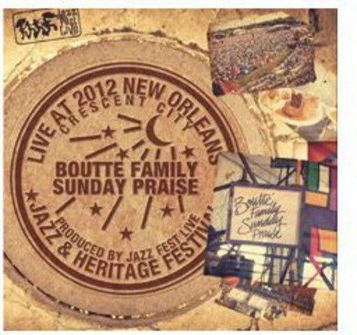 Boutte Family Sunday Praise: Live at Jazzfest 2012  \ CD
