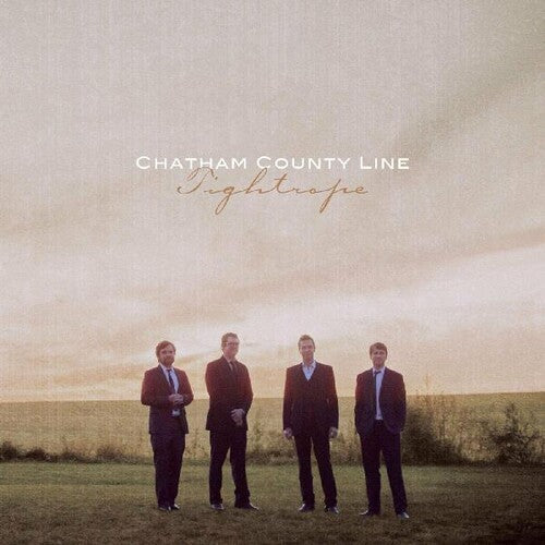 Chatham County Line: Tightrope \ LP