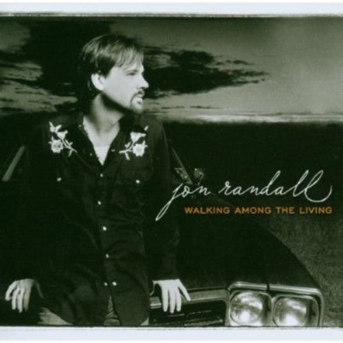 Jon Randall: Walking Among the Living  \ CD