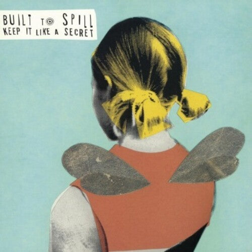 Built to Spill: Keep It Like a Secret \ LP