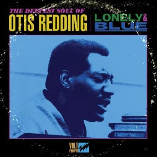 Otis Redding- Lonely and Blue: The Deepest Soul Of Otis Redding - VINYL