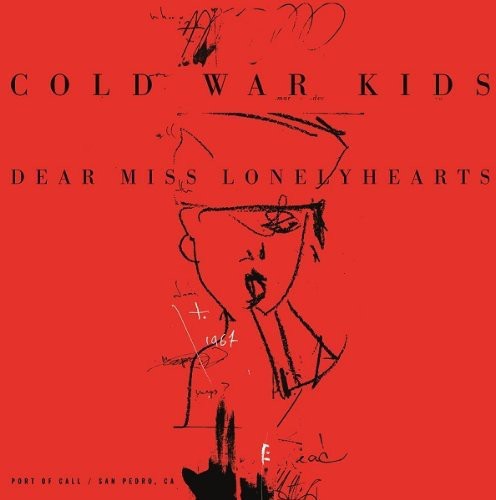 Cold War Kids: Dear Miss Lonelyhearts  \ CD
