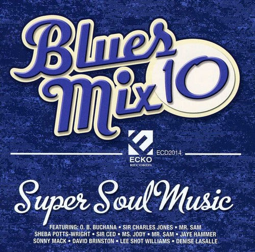 Various Artists: Blues Mix 10: Super Soul Music  \ CD