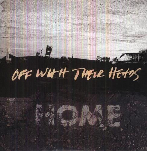 Off with Their Heads- Home - VINYL