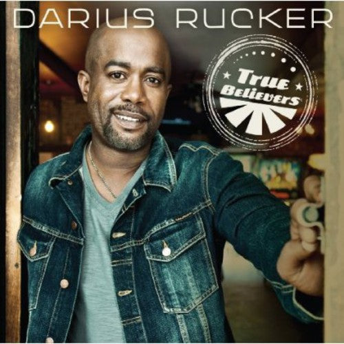 Darius Rucker: True Believers  \ CD