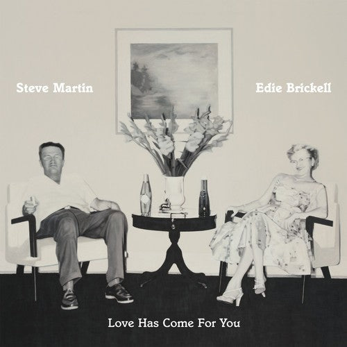 Steve Martin & Edie Brickell: Love Has Come for You  \ CD
