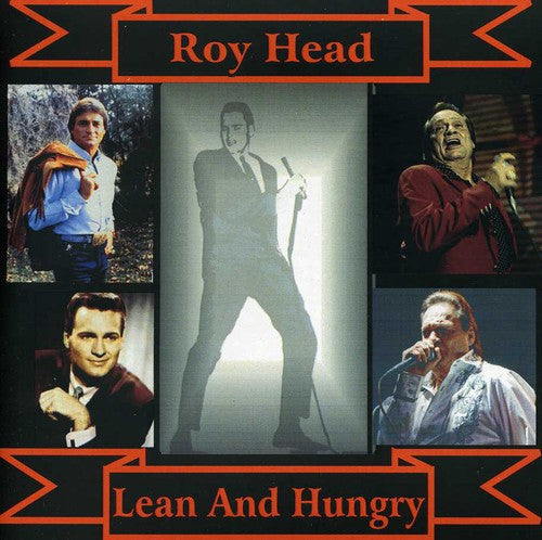 Roy Head: Lean and Hungry  \ CD