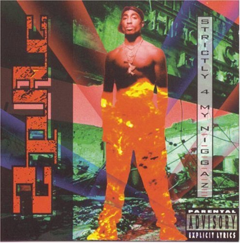 2Pac: Strictly 4 My Niggaz  \ CD