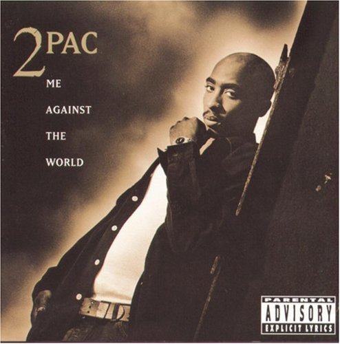 2Pac: Me Against the World  \ CD