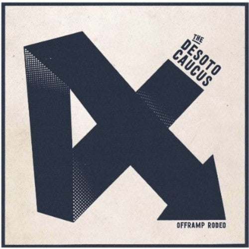 Desoto Caucus: Offramp Rodeo \ LP