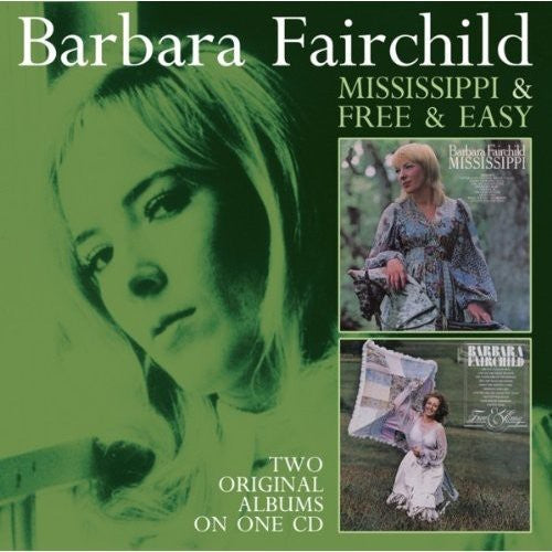 Barbara Fairchild: Mississippi/Free & Easy (2 on 1)  \ CD