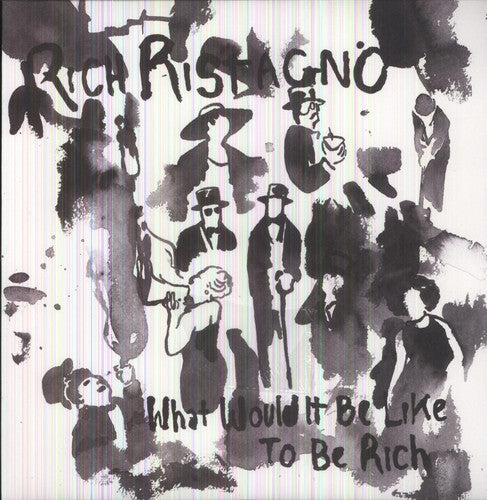 Rich Ristagno: What Would It Be Like to Be Rich \ LP