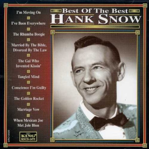 Hank Snow: Best of the Best  \ CD