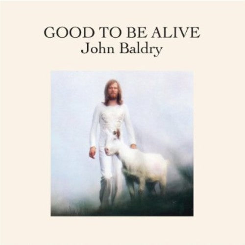 Long John Baldry: Good to Be Alive  \ CD