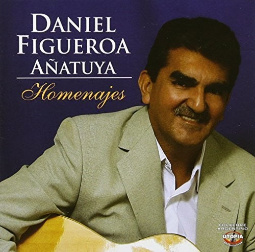 Daniel Añatuya Figueroa: Homenajes  \ CD