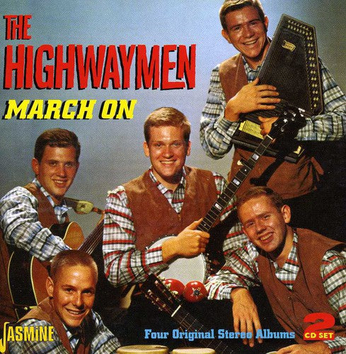 The Highwaymen: March on  \ CD