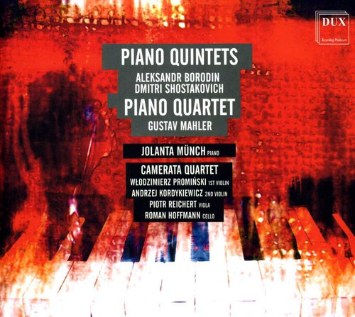 Borodin / Mahler / Kwartet Camerata / Munch: Piano Quintets / Piano Quintet  \ CD