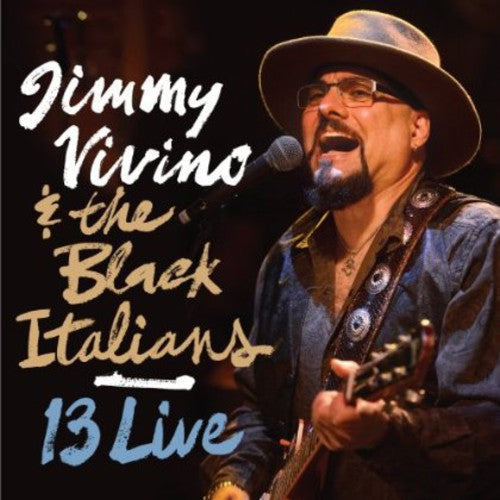 Jimmy Vivino & the Black Italians: 13 Live  \ CD