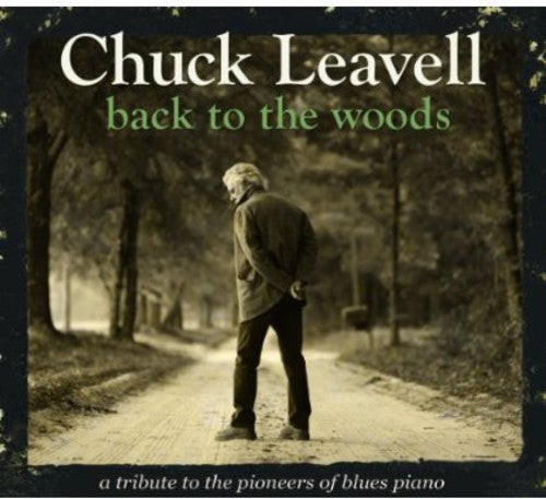 Chuck Leavell: Back to the Woods  \ CD