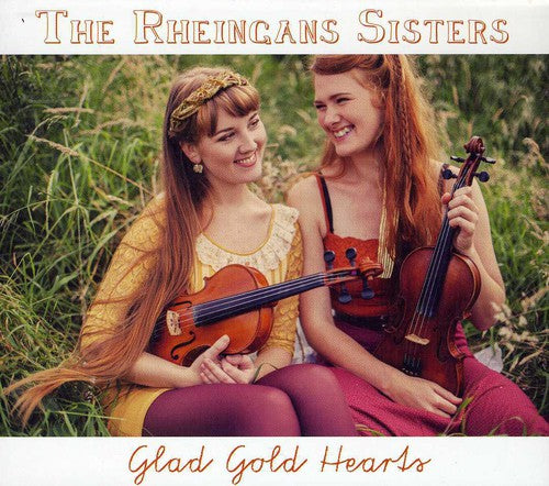 The Rheingans Sisters: Glad Gold Hearts  \ CD