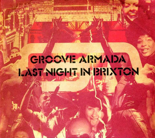 Groove Armada: Last Night in Brixton  \ CD