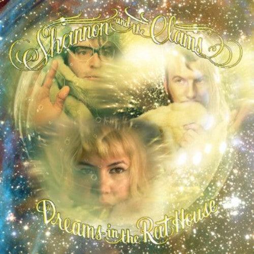 Shannon and the Clams- Dreams in the Rat House - VINYL