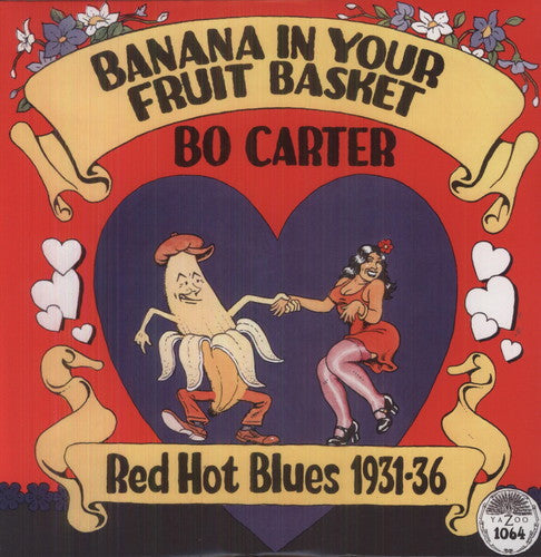 Bo Carter: Banana in Your Fruit Basket: Red Hot Blues 1931 \ LP