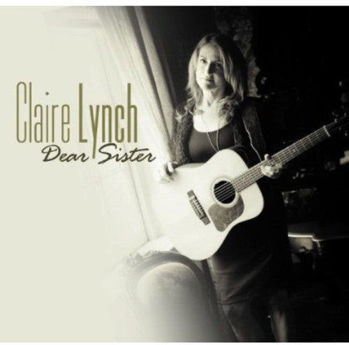 Claire Lynch: Dear Sister  \ CD