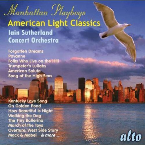 Ian Concert Orchestra Sutherland: Manhattan Playboys - American Light Classics  \ CD