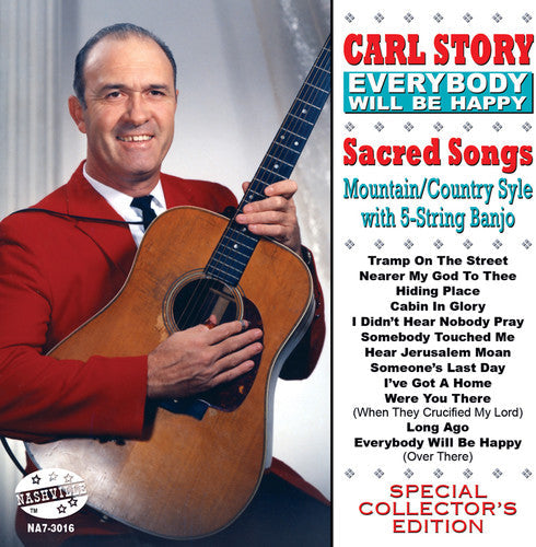 Carl Story: Everybody Will Be Happy  \ CD