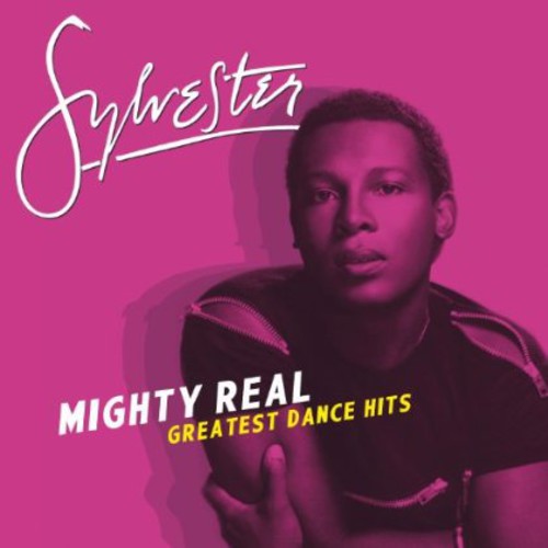 Sylvester: Mighty Real: Greatest Dance Hits  \ CD