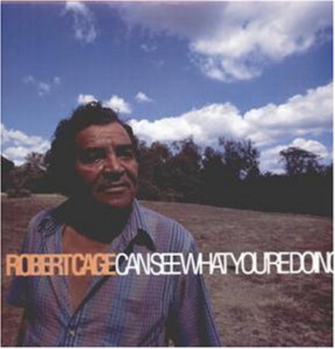 Robert Cage: Robert Cage Can See What You're Doing \ LP