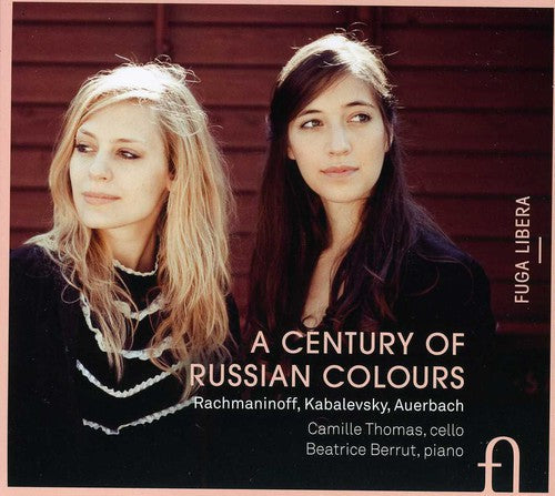 Camille Thomas: Century of Russian Colours  \ CD