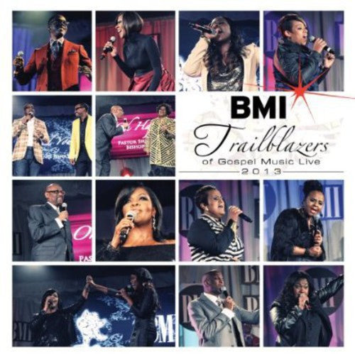 Various Artists: BMI Trailblazers Of Gospel 2013  \ CD
