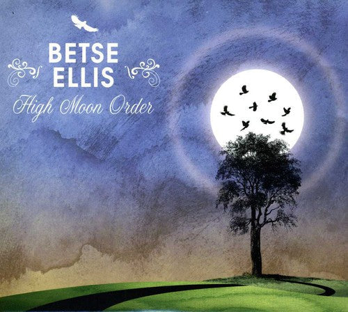 Betse Ellis: High Moon Orde  \ CD