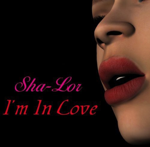 Sha-Lor: I'm in Love  \ CD