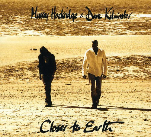 Murray Hockridge: Closer to Earth  \ CD