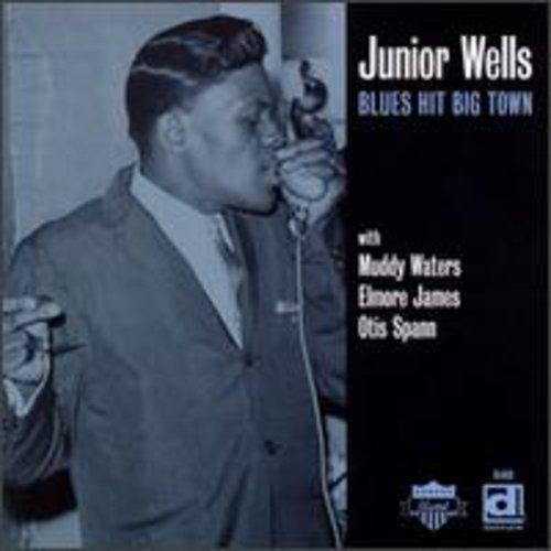 Junior Wells- Blues Hit Big Town - VINYL