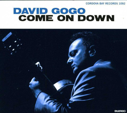 David Gogo: Come on Down  \ CD