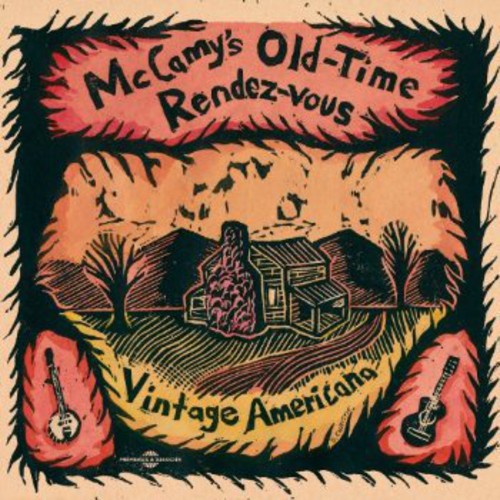 McCamy's Old Time Rendez-Vous: Vintage America  \ CD
