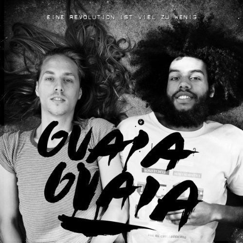 Guaia Guaia: Eine Revolution Ist Viel Zu Weng \ LP
