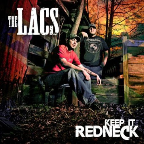 The Lacs: Keep It Redneck  \ CD