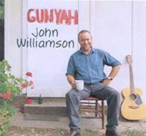 John Williamson: Gunyah  \ CD