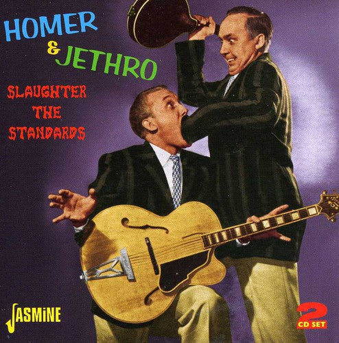 Homer & Jethro: Slaughter the Standard  \ CD