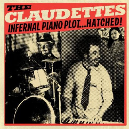The Claudettes: Infernal Piano Plot Hatched  \ CD