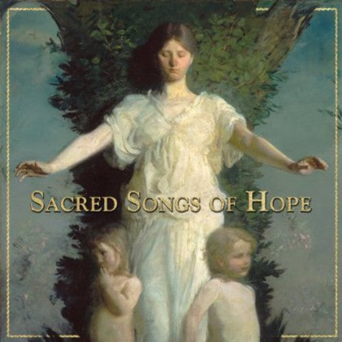 Various Artists: Sacred Songs of Hope / Various  \ CD
