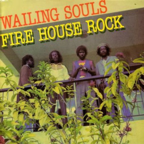 Wailing Souls- Fire House Rock - VINYL